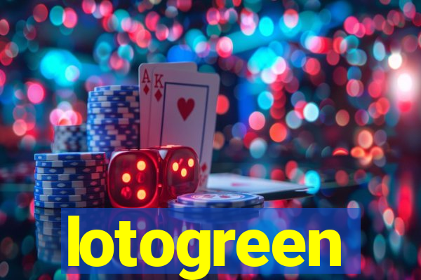 lotogreen