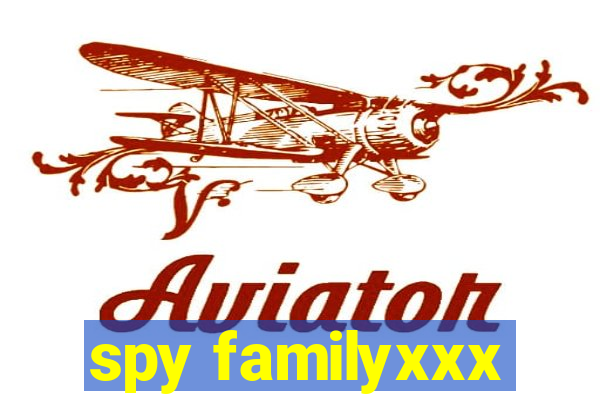 spy familyxxx