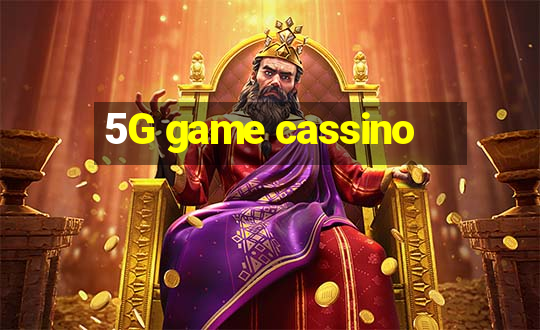 5G game cassino