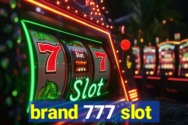 brand 777 slot