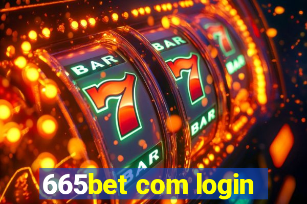 665bet com login