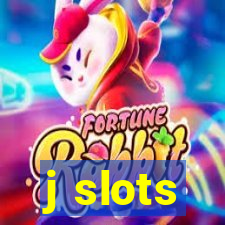 j slots