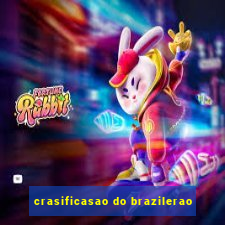 crasificasao do brazilerao