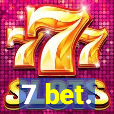 7 bet.