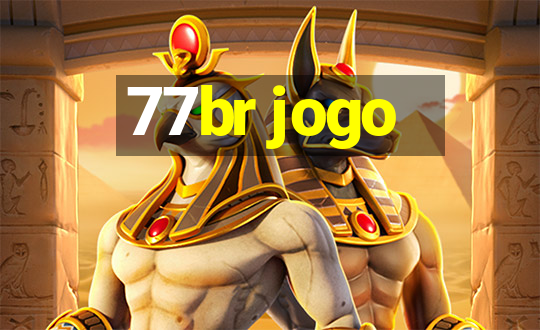 77br jogo