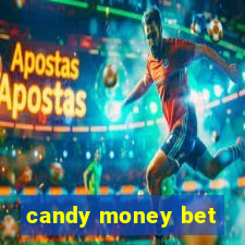 candy money bet