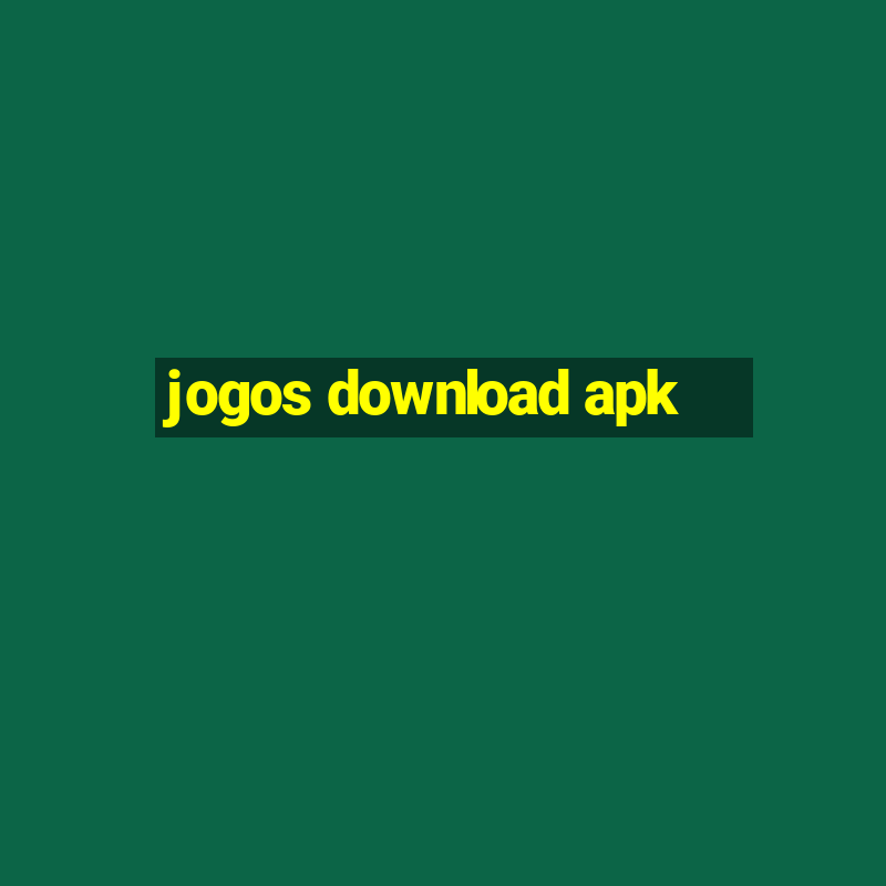 jogos download apk