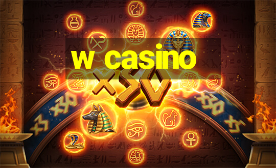 w casino