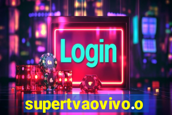 supertvaovivo.oi