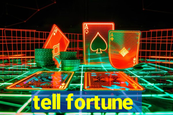 tell fortune