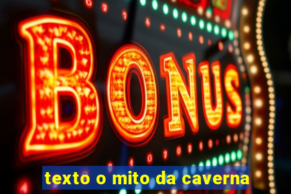 texto o mito da caverna