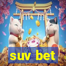 suv bet