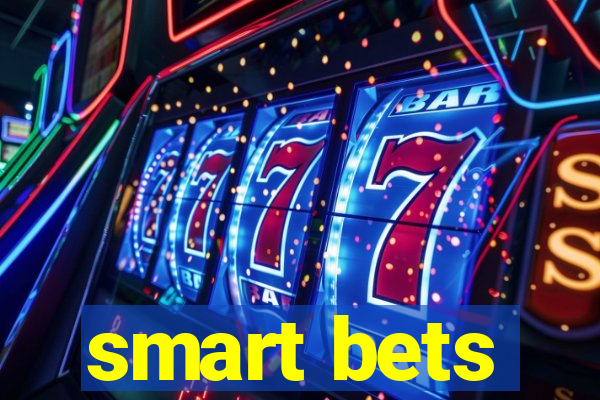 smart bets