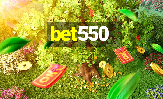 bet550