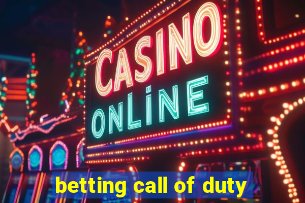 betting call of duty