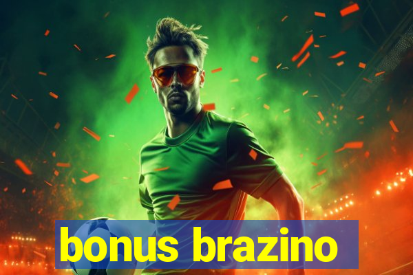 bonus brazino