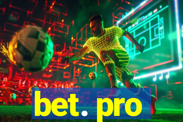 bet. pro