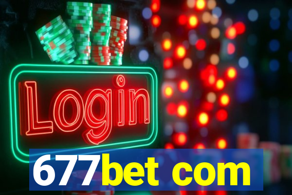 677bet com