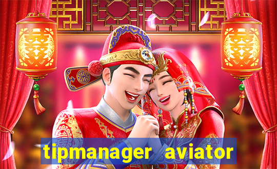 tipmanager aviator aposta ganha