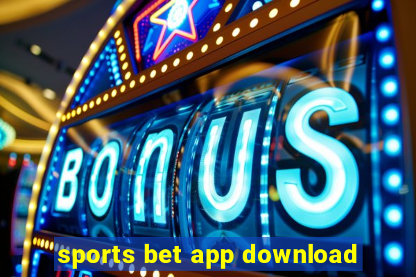 sports bet app download