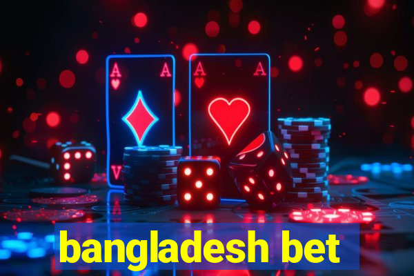 bangladesh bet