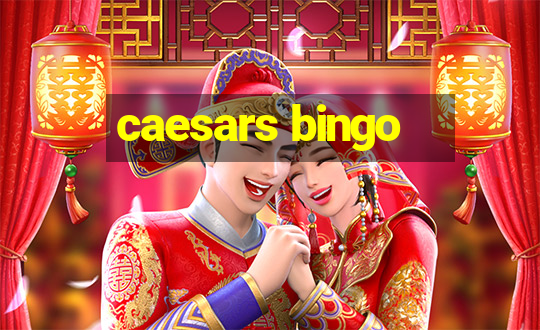 caesars bingo