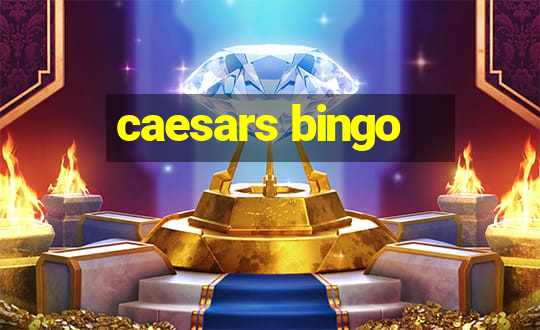 caesars bingo