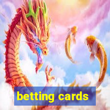 betting cards