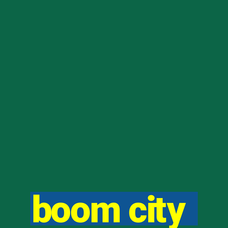 boom city