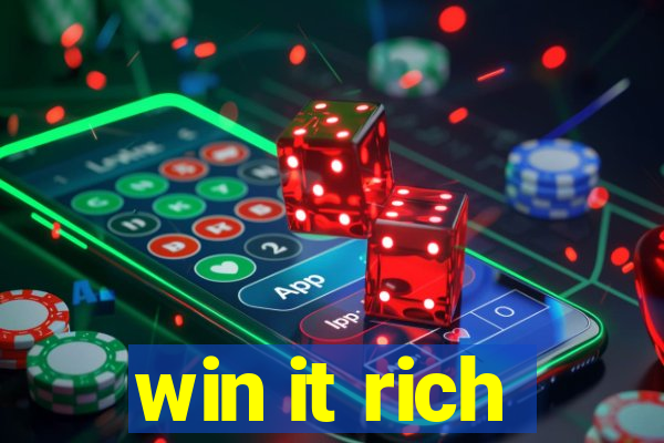 win it rich