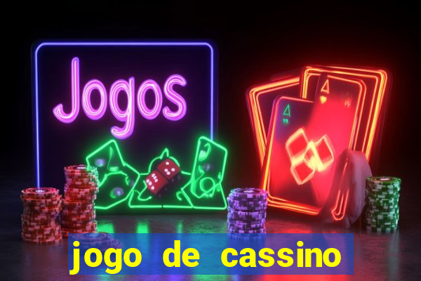 jogo de cassino que ganha dinheiro no cadastro