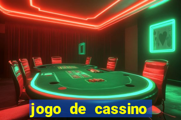 jogo de cassino que ganha dinheiro no cadastro