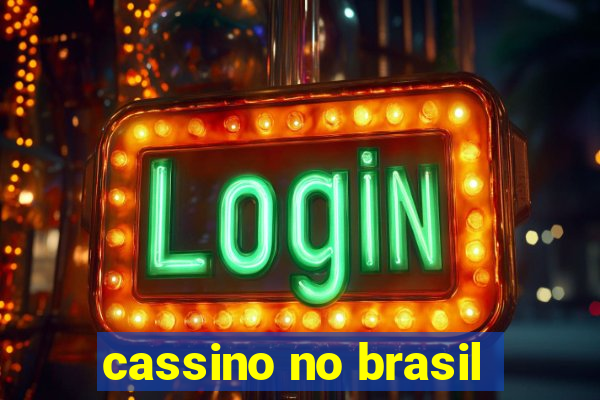 cassino no brasil