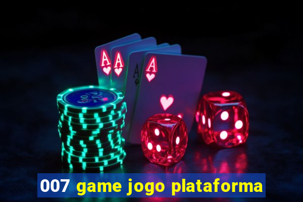 007 game jogo plataforma