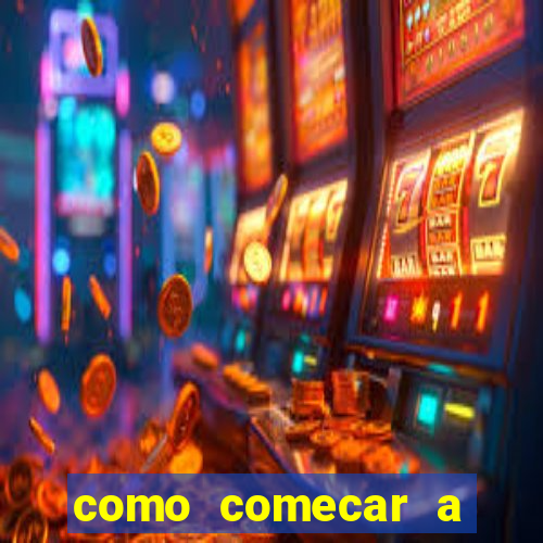 como comecar a jogar o jogo do tigre