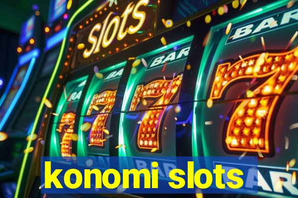 konomi slots