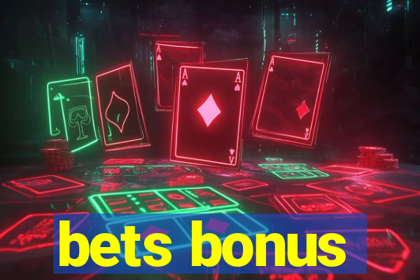 bets bonus