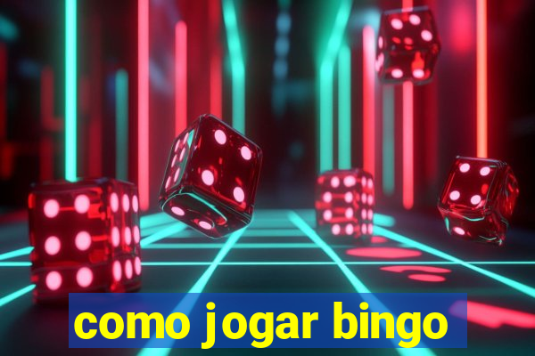 como jogar bingo