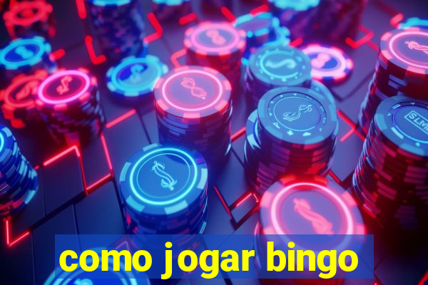 como jogar bingo