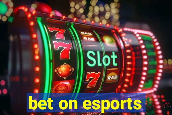 bet on esports