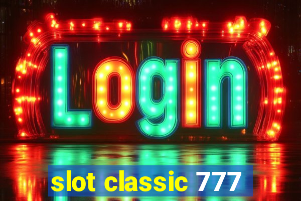 slot classic 777