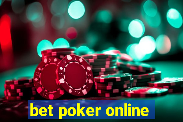 bet poker online