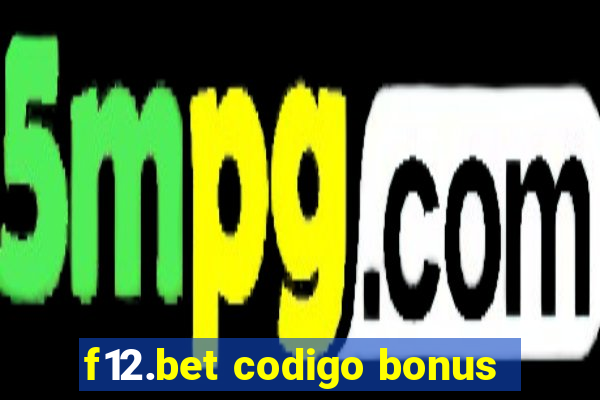 f12.bet codigo bonus