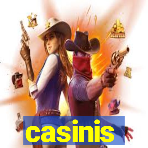 casinis