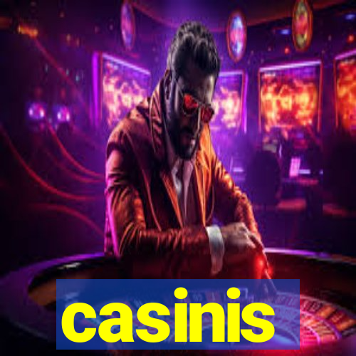 casinis