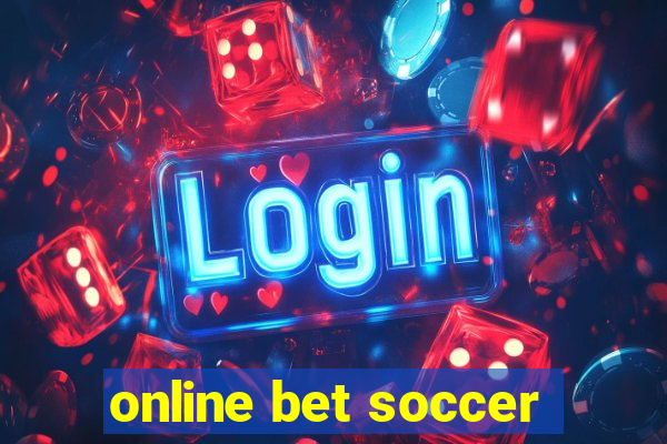 online bet soccer