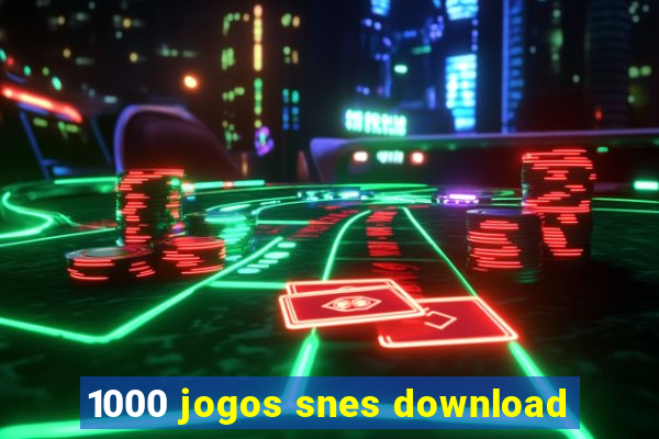 1000 jogos snes download