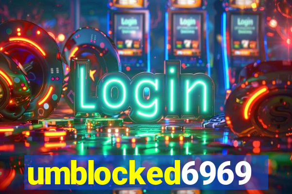 umblocked6969