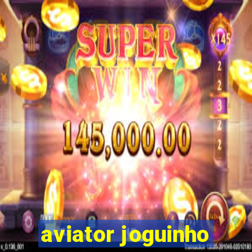 aviator joguinho