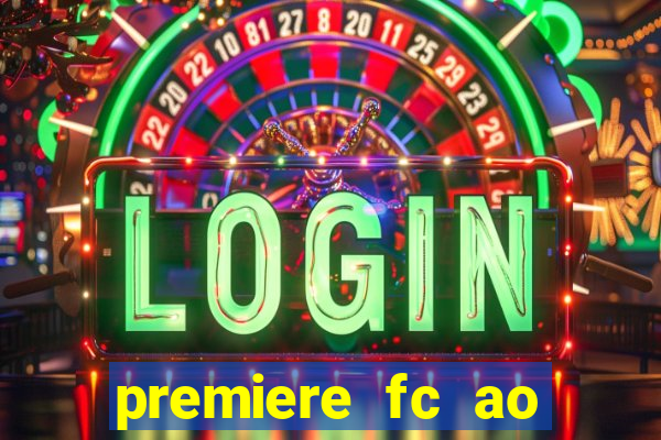 premiere fc ao vivo gratis